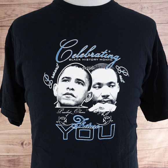 CELEBRATING BLACK HISTORY MONTH MARTIN LUTHER KING BARACK OBAMA TSHIRT XL - Picture 2 of 6